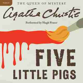 Five Little Pigs: A Hercule Poirot Mystery de AGATHA CHRISTIE