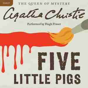 Five Little Pigs: A Hercule Poirot Mystery de AGATHA CHRISTIE