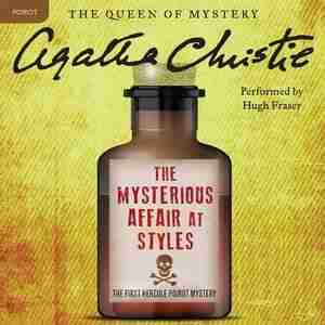 The Mysterious Affair At Styles: A Hercule Poirot Mystery de AGATHA CHRISTIE