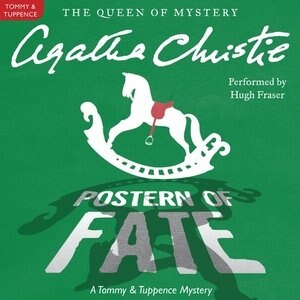 Postern of Fate: A Tommy and Tuppence Mystery: The Official Authorized Edition