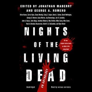 Nights of the Living Dead: An Anthology