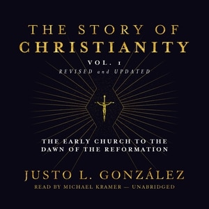 Couverture_The Story of Christianity, Vol. 1, Revised and Updated