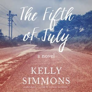 The Fifth Of July: A Novel