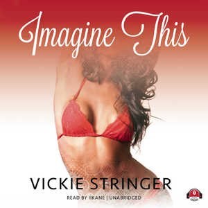 Imagine This: A Novel