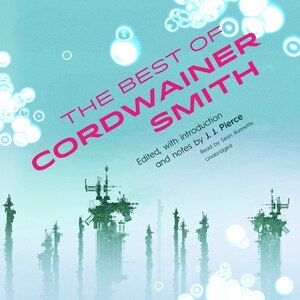 The Best Of Cordwainer Smith