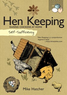 Front cover_Self-Sufficiency: Hen Keeping