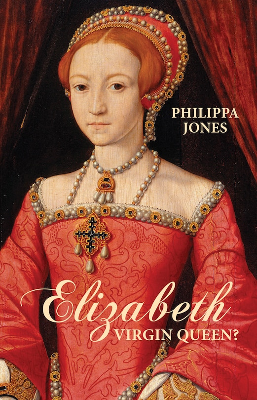 Couverture_Elizabeth I: Virgin Queen?