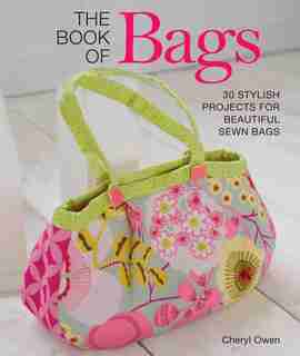 The Book Of Bags by CHERYL OWEN