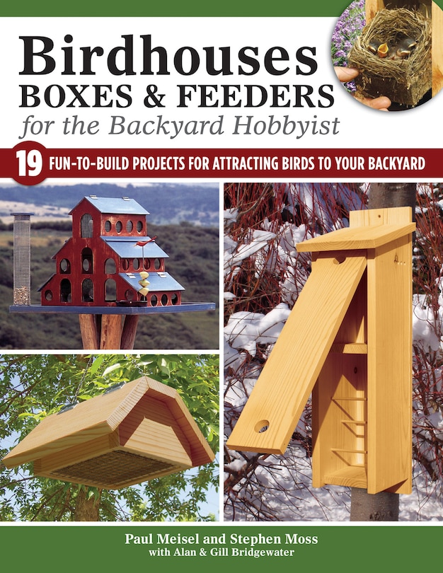 Front cover_Birdhouses, Boxes & Feeders For The Backyard Hobbyist
