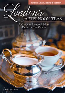 Front cover_London's Afternoon Teas, Revised and Expanded 2nd Edition