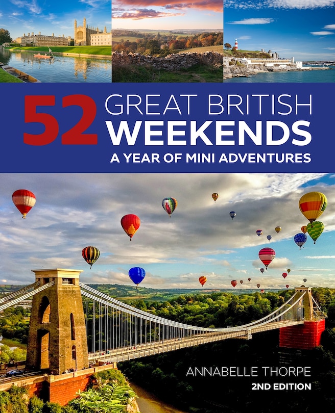 Front cover_52 Great British Weekends, 2nd Edition