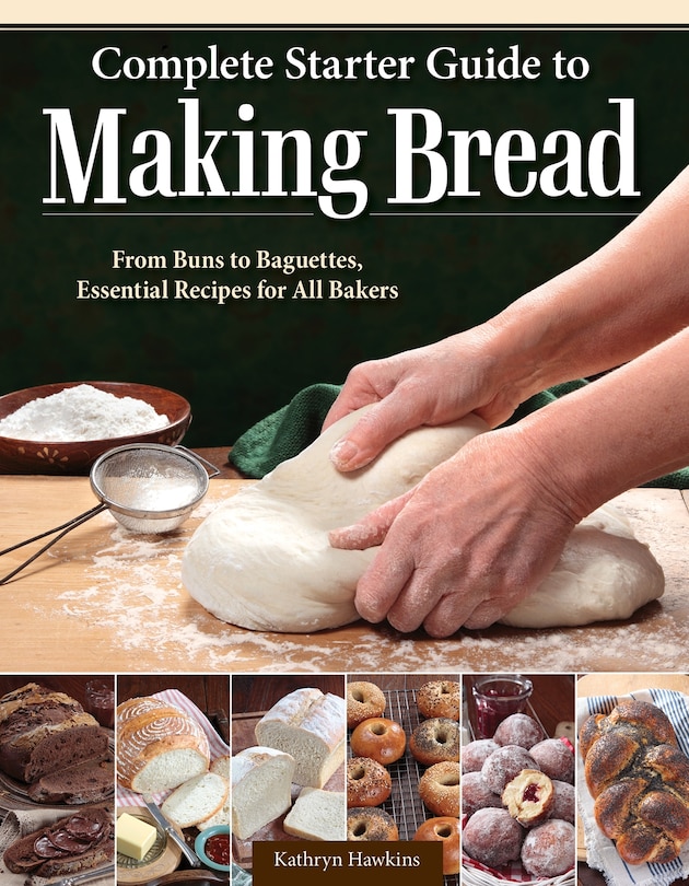 Front cover_Complete Starter Guide to Making Bread