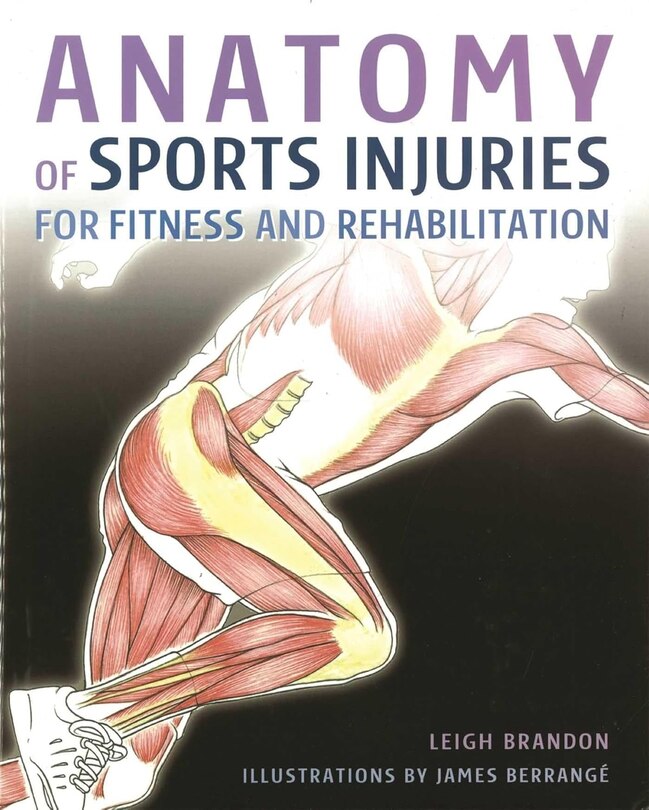 Anatomy Of Sports Injuries Book By Leigh Brandon, ('tp') | Indigo
