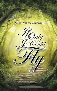 Front cover_If Only I Could Fly