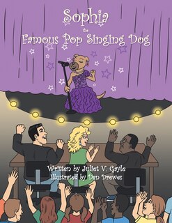 Front cover_Sophia the Famous Pop Singing Dog