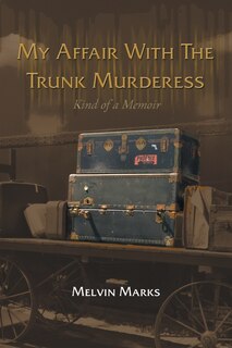 Couverture_My Affair with the Trunk Murderess