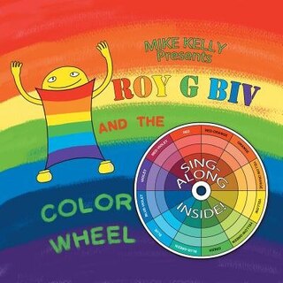 Front cover_Roy G Biv and the Color Wheel