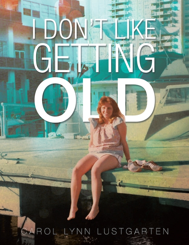 Couverture_I Don't Like Getting Old