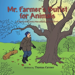 Front cover_Mr. Farmer's Buffet for Animals