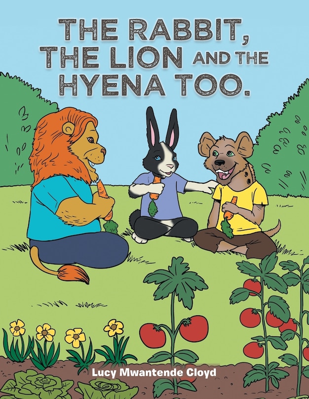 Front cover_The Rabbit, the Lion and the Hyena Too.