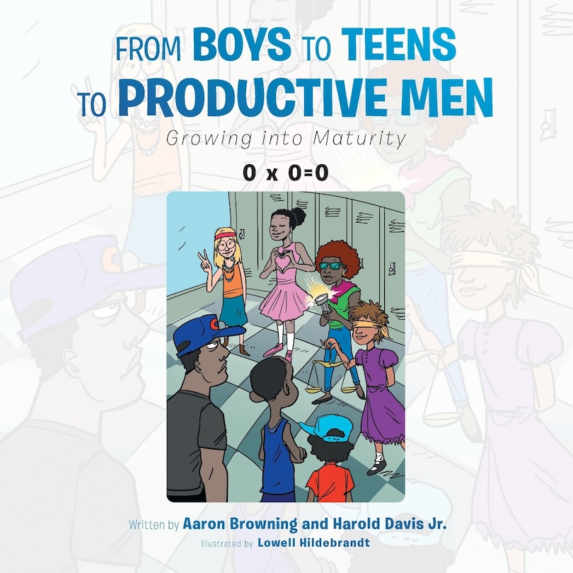 Front cover_From Boys to Teens to Productive Men