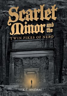 Front cover_Scarlet Minor and the Twin Pikes of Nebo