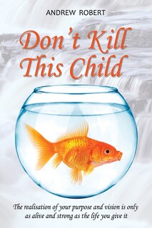 Front cover_Don't Kill This Child