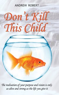 Front cover_Don't Kill This Child