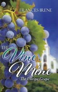 Couverture_The Vine Is Mine