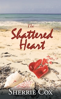 Front cover_The Shattered Heart