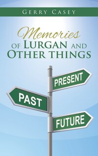 Front cover_Memories of Lurgan and Other Things