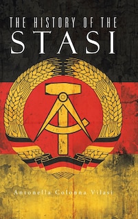 Couverture_The History of the Stasi