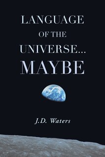Front cover_Language of the Universe . . . Maybe