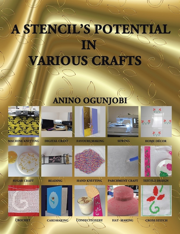 Couverture_A Stencil's Potential in Various Crafts