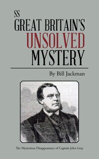 Couverture_ss Great Britain's Unsolved Mystery