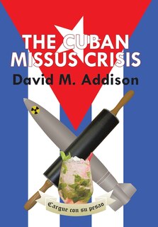 Couverture_The Cuban Missus Crisis