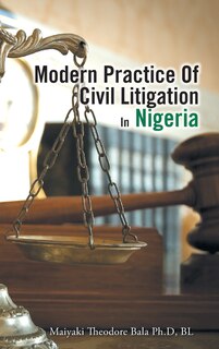 Front cover_Modern Practice Of Civil Litigation In Nigeria