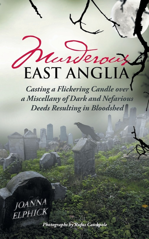 Front cover_Murderous East Anglia
