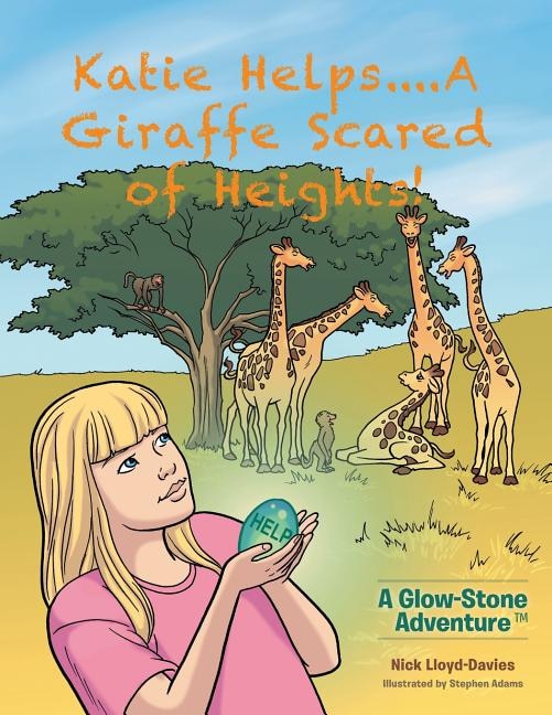 Couverture_Katie Helps....A Giraffe Scared of Heights!