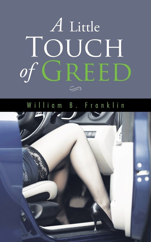 Front cover_A Little Touch of Greed