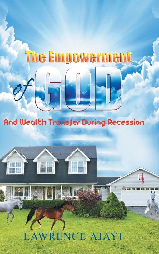Front cover_The Empowerment of God and Wealth Transfer During Recession