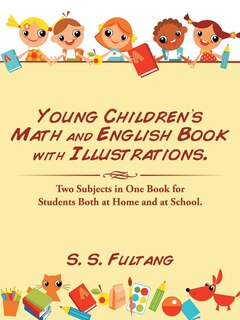 Front cover_Young Children's Math and English Book with Illustrations.