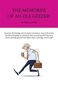 Front cover_The Memories of an Ole Geezer
