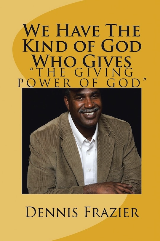 Front cover_We Have the Kind of God Who Gives