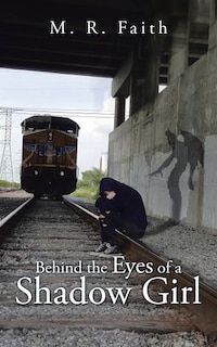 Front cover_Behind the Eyes of a Shadow Girl