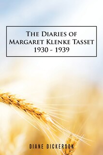 Couverture_The Diaries of Margaret Klenke Tasset 1930 - 1939