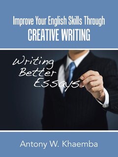 Front cover_Improve Your English Skills Through CREATIVE WRITING