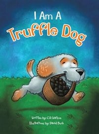 Front cover_I am a Truffle Dog