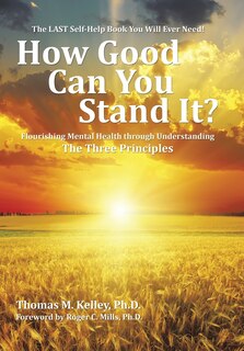 Front cover_How Good Can You Stand It?