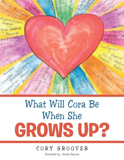 Couverture_What Will Cora Be When She Grows Up?